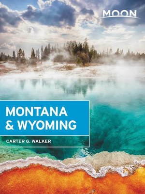 cover image of Moon Montana & Wyoming